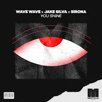 Wave Wave — You Shine Ft Jake Silva & Sirona — обложка